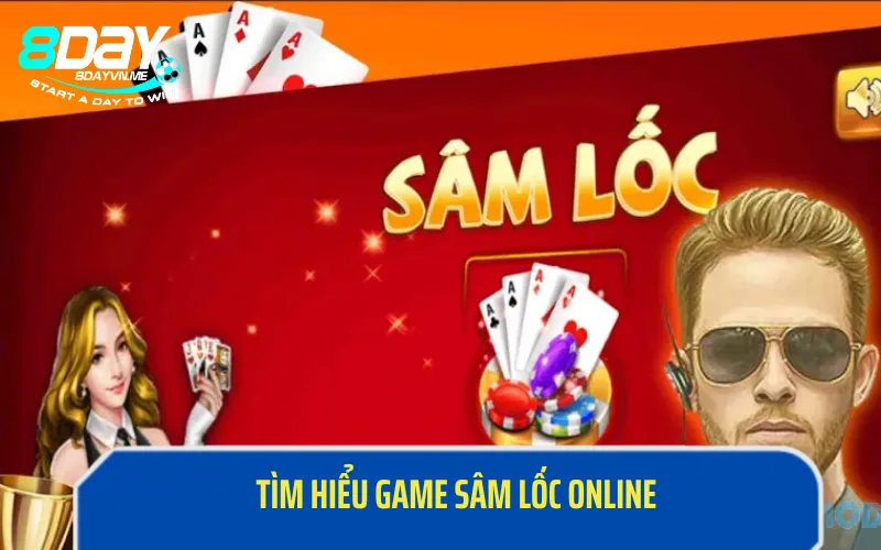 Tìm hiểu game Sâm Lốc online